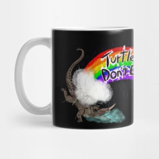 Turtles Don't Exist Mug